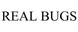 REAL BUGS trademark