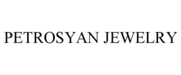 PETROSYAN JEWELRY trademark
