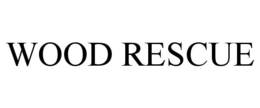 WOOD RESCUE trademark