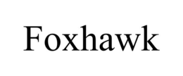FOXHAWK trademark
