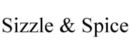 SIZZLE & SPICE trademark