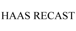 HAAS RECAST trademark