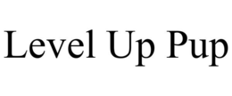 LEVEL UP PUP trademark