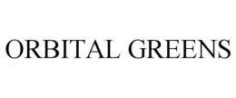 ORBITAL GREENS trademark