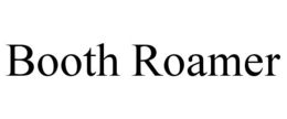 BOOTH ROAMER trademark