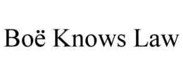 BOË KNOWS LAW trademark