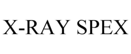 X-RAY SPEX trademark