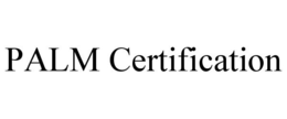PALM CERTIFICATION trademark