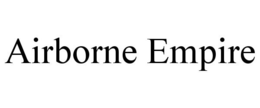 AIRBORNE EMPIRE trademark