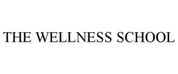 THE WELLNESS SCHOOL trademark