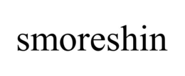 SMORESHIN trademark