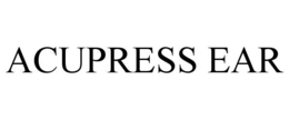ACUPRESS EAR trademark