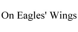 ON EAGLES' WINGS trademark