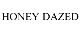 HONEY DAZED trademark