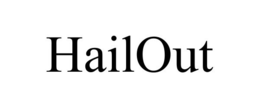 HAILOUT trademark