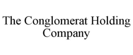 THE CONGLOMERAT HOLDING COMPANY trademark
