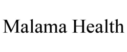 MALAMA HEALTH trademark