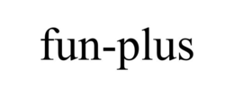 FUN-PLUS trademark
