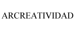 ARCREATIVIDAD trademark