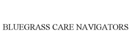 BLUEGRASS CARE NAVIGATORS trademark