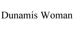 DUNAMIS WOMAN trademark