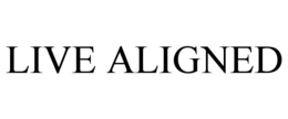 LIVE ALIGNED trademark