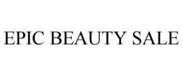 EPIC BEAUTY SALE trademark
