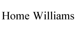 HOME WILLIAMS trademark