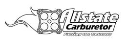 ALLSTATE CARBURETOR FUELING THE INDUSTRY trademark