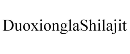 DUOXIONGLASHILAJIT trademark