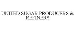 UNITED SUGAR PRODUCERS & REFINERS trademark