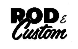 ROD & CUSTOM trademark