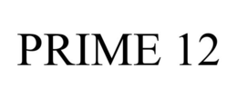 PRIME 12 trademark