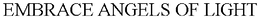 EMBRACE ANGELS OF LIGHT trademark