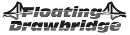 FLOATING DRAWBRIDGE trademark