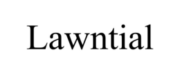 LAWNTIAL trademark