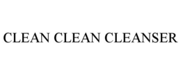 CLEAN CLEAN CLEANSER trademark