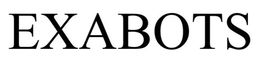 EXABOTS trademark