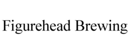 FIGUREHEAD BREWING trademark