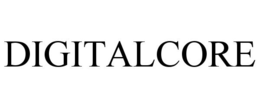 DIGITALCORE trademark