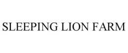 SLEEPING LION FARM trademark