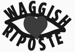 WAGGISH RIPOSTE trademark