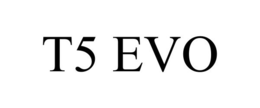 T5 EVO trademark
