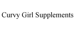 CURVY GIRL SUPPLEMENTS trademark