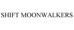 SHIFT MOONWALKERS trademark