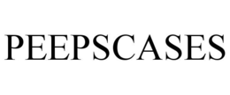 PEEPSCASES trademark