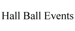HALL BALL EVENTS trademark