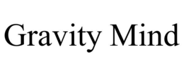 GRAVITY MIND trademark