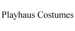 PLAYHAUS COSTUMES trademark