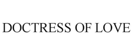 DOCTRESS OF LOVE trademark